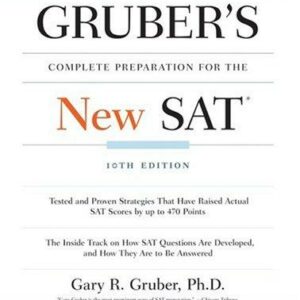 Gruber's Complete Preparation for the New SAT, 10th Edition