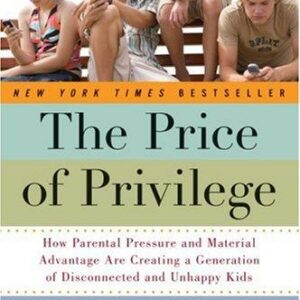 The Price of Privilege