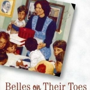 Belles on Their Toes