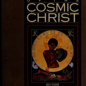 Coming of the Cosmic Christ, The