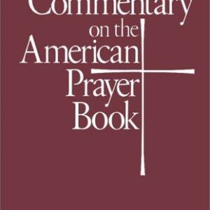 Commentary on the American Prayer Book