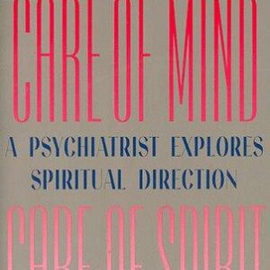 Care of Mind/Care of Spirit
