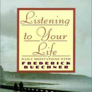 Listening to Your Life