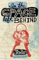 In the Space Left Behind