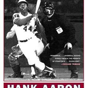 Hank Aaron and the Home Run That Changed America