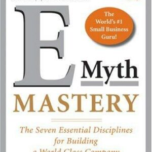 E-Myth Mastery