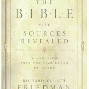 The Bible with Sources Revealed