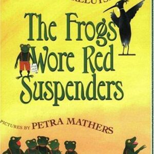 The Frogs Wore Red Suspenders