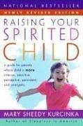 Raising Your Spirited Child Rev Ed