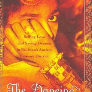 The Dancing Girls of Lahore