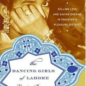 The Dancing Girls of Lahore