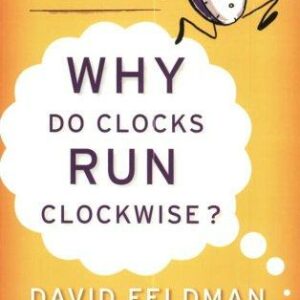 Why Do Clocks Run Clockwise?