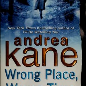 Wrong Place, Wrong Time