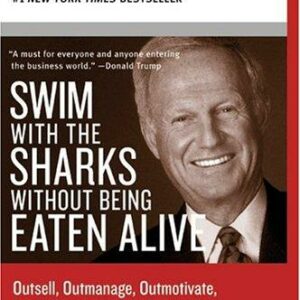 Swim with the Sharks Without Being Eaten Alive