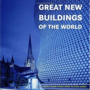Great New Buildings of the World