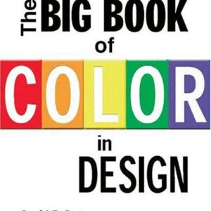 The Big Book of Color in Design