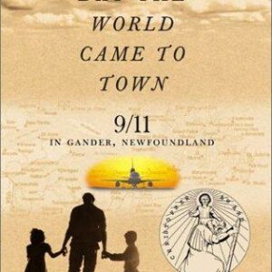 The Day the World Came to Town