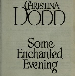 Some Enchanted Evening