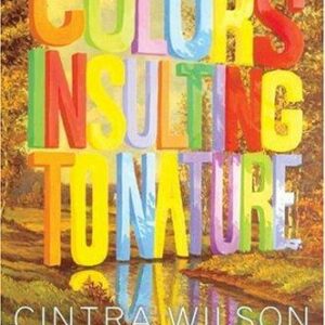 Colors Insulting to Nature