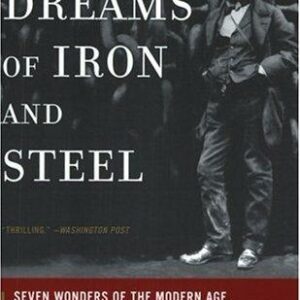 Dreams of Iron and Steel
