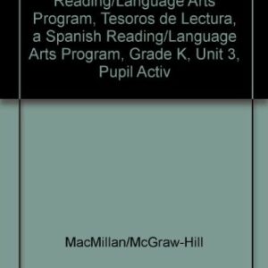 Tesoros de lectura, A Spanish Reading/Language Arts Program, Grade K, Unit 3, Student Activity Book