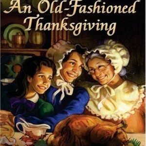 Old-Fashioned Thanksgiving, An
