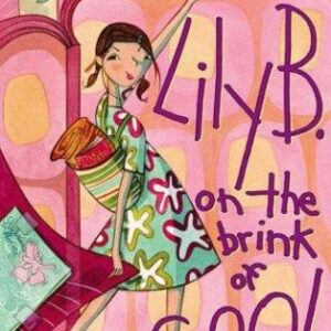 Lily B. on the Brink of Cool