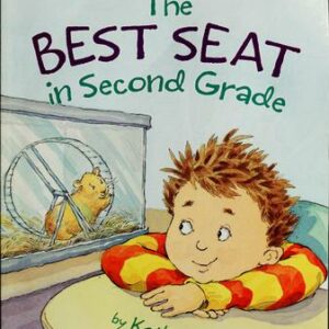The Best Seat in Second Grade