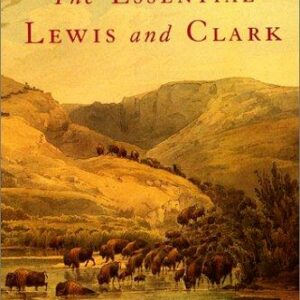 The Essential Lewis and Clark