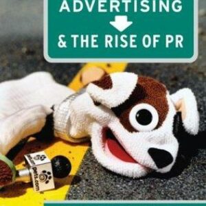 The Fall of Advertising and the Rise of PR