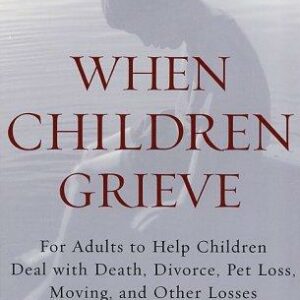 When Children Grieve