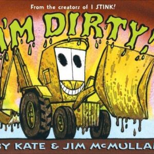 I'm Dirty!