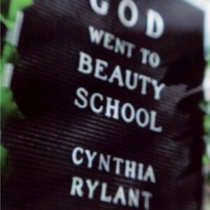 God Went to Beauty School