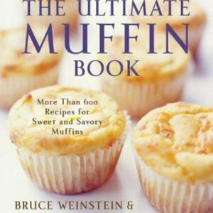 The Ultimate Muffin Book