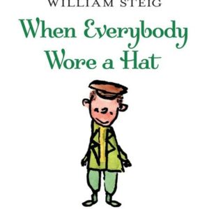 When Everybody Wore a Hat
