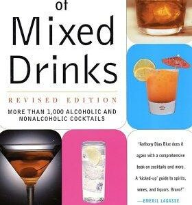 Complete Book of Mixed Drinks, The (Revised Edition)