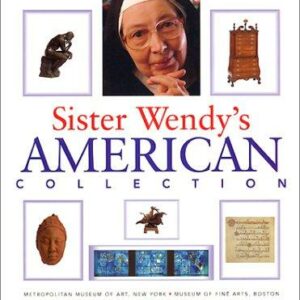 Sister Wendy's American Collection