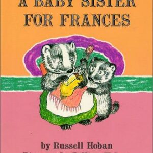 A Baby Sister for Frances