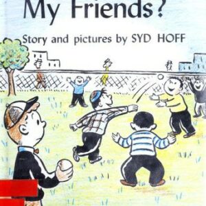 Who Will Be My Friends?