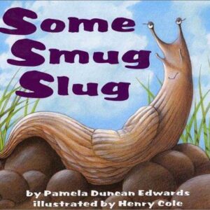 Some Smug Slug
