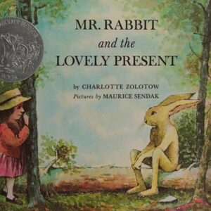 Mr. Rabbit and the Lovely Present