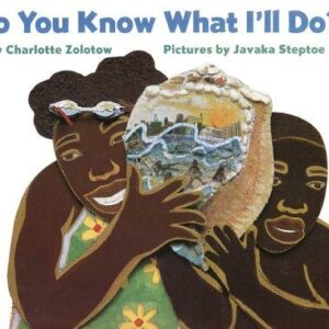 Do You Know What I'll Do?