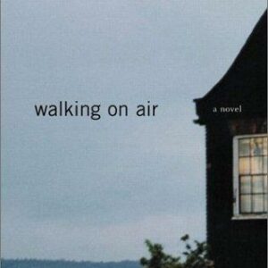 Walking on Air