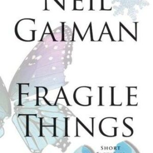 Fragile Things