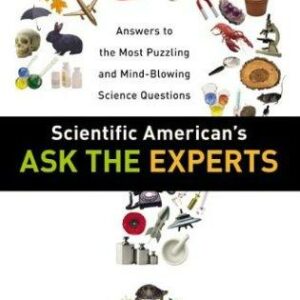 Scientific American's Ask the Experts