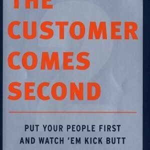 The Customer Comes Second