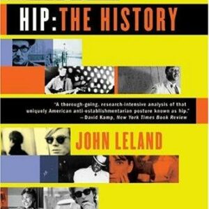 Hip: The History