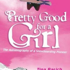 Pretty Good for a Girl