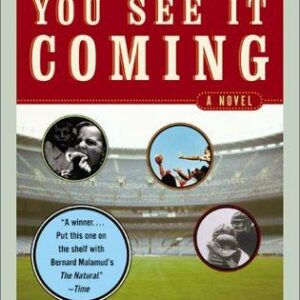 Sometimes You See It Coming