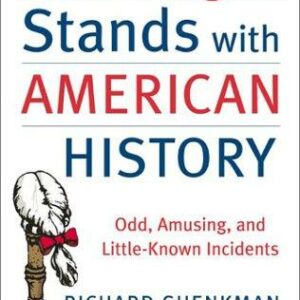 One-Night Stands with American History (Revised and Updated Edition)